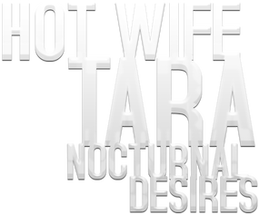 Hot wife Tara