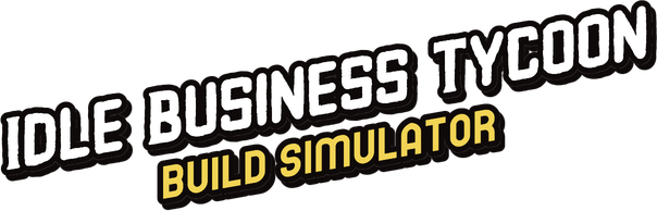 Idle Business Tycoon - Build Simulator