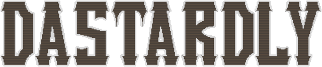 Dastardly