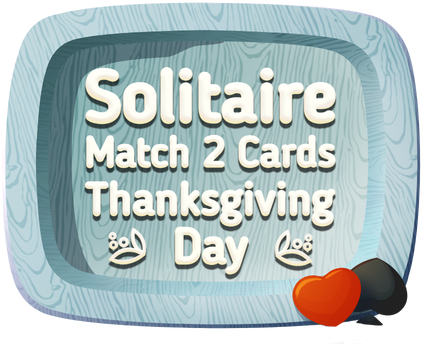 Solitaire Match 2 Cards. Thanksgiving Day