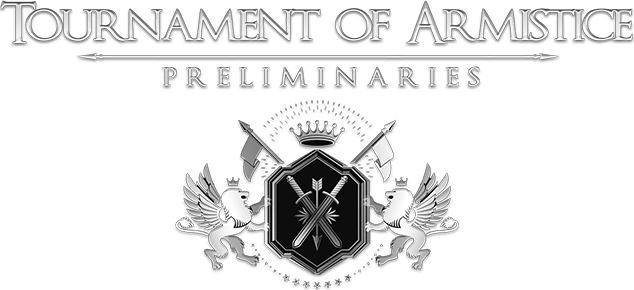 Tournament of Armistice: Preliminaries