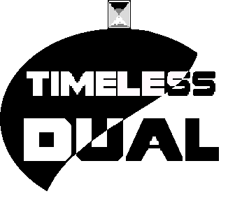 Timeless Dual