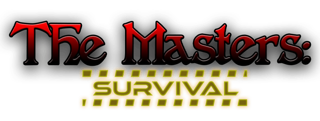 The Masters: Survival