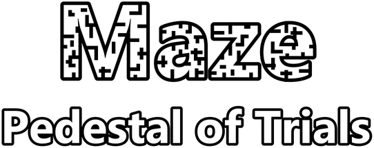 Maze: Pedestal of Trials