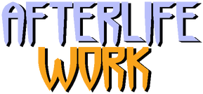 Afterlife Work