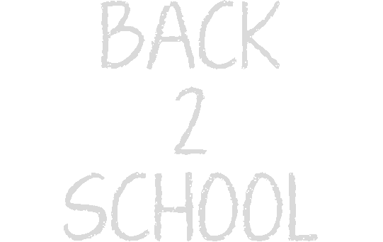 Back 2 School