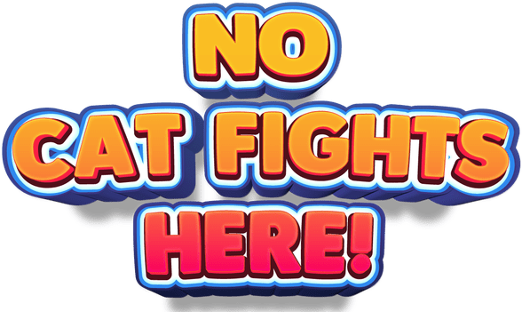 No Cat Fights Here