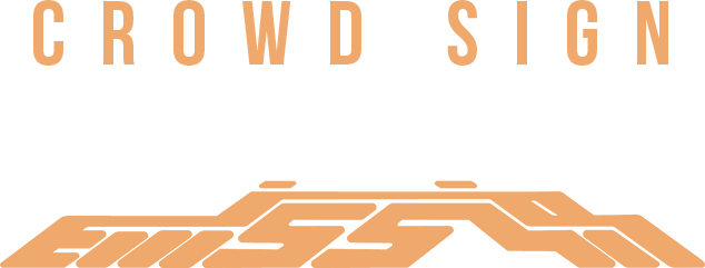 Crowd Sign: Emission