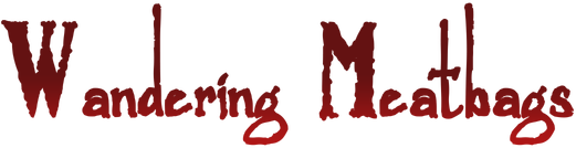 Wandering Meatbags