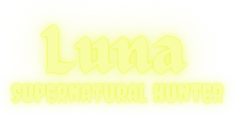Luna: Supernatural Hunter