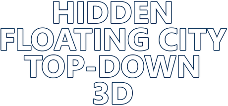 Hidden Floating City Top-Down 3D