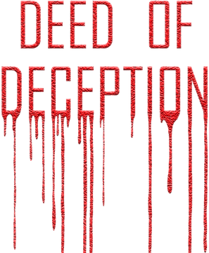 The Deed of Deception