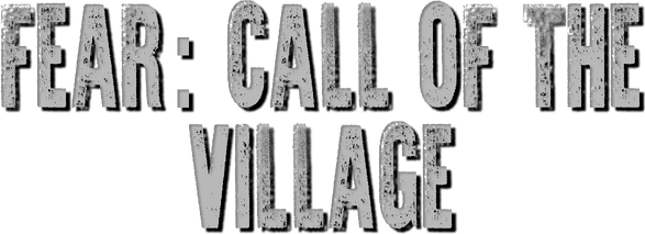 FEAR: Call of the village