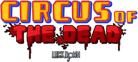 Lockdown VR: Circus of the Dead
