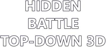 Hidden Battle Top-Down 3D