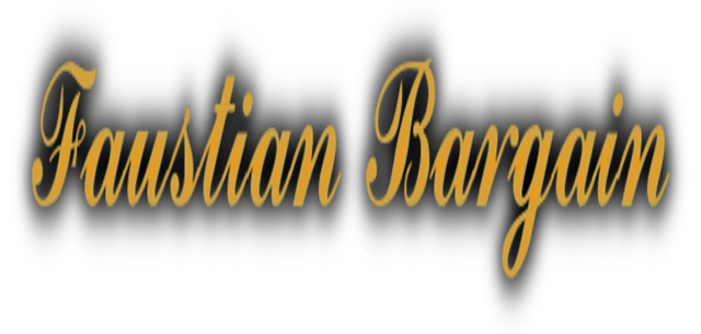 Faustian Bargain