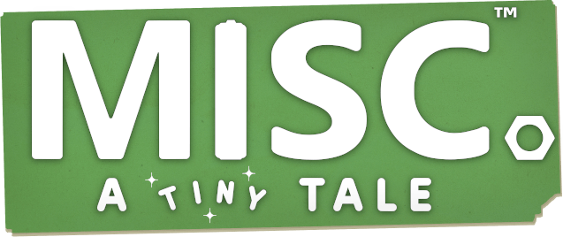 Misc. A Tiny Tale