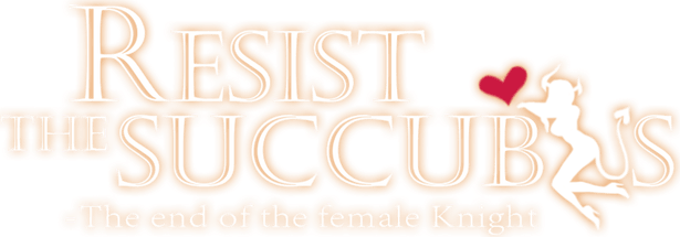 Resist the succubus - The end of the female Knight