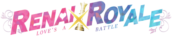 Renai X Royale - Love's a Battle