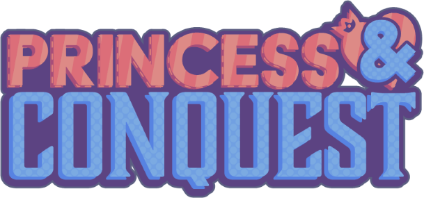 Princess and Conquest