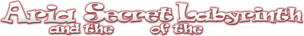 Aria and the Secret of the Labyrinth