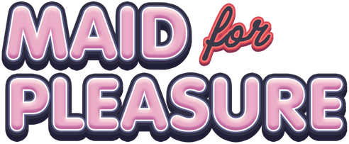 Maid for Pleasure