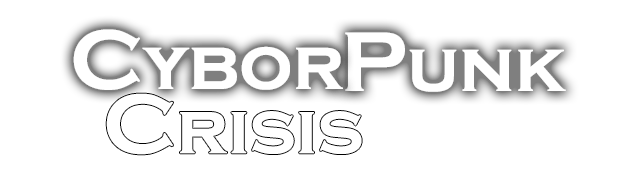 Cyborpunk Crisis