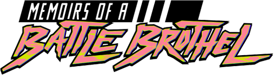 Memoirs of a Battle Brothel