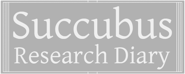 Succubus Research Diary