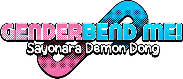 Genderbend Me! Sayonara Demon Dong