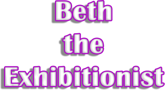 Beth the Exhibitionist