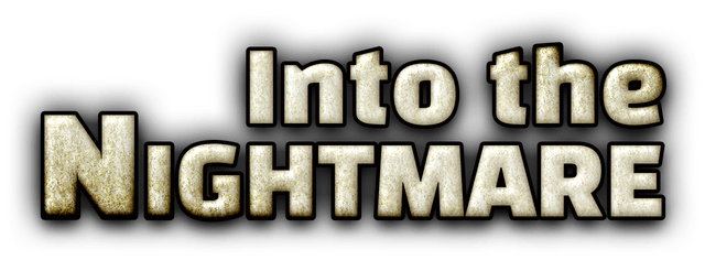 Into the Nightmare