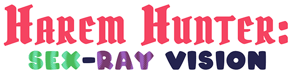 Harem Hunter: Sex-ray Vision