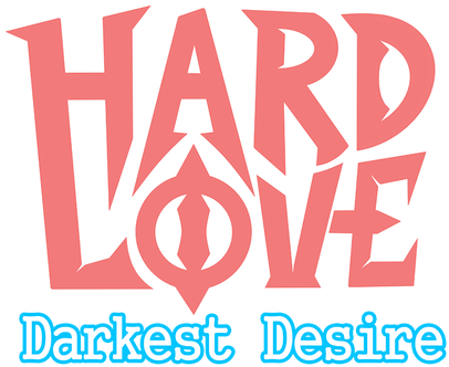 Hard Love - Darkest Desire