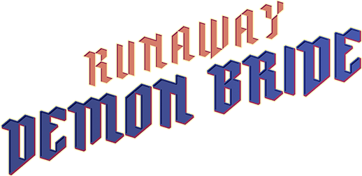 Runaway Demon Bride