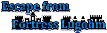 Escape from Fortress Lugohm