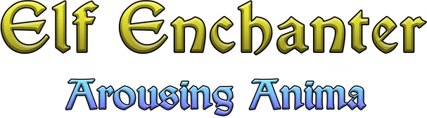 Elf Enchanter: Arousing Anima