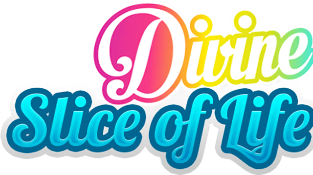 Divine Slice of Life
