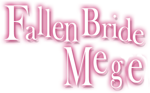 Fallen Bride Mege