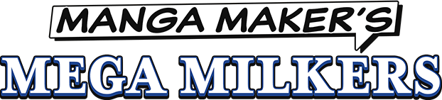 Manga Maker's Mega Milkers