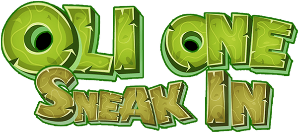 Oli One: Sneak in