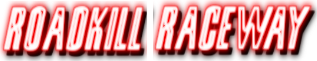 Roadkill Raceway