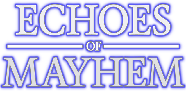 Echoes of Mayhem
