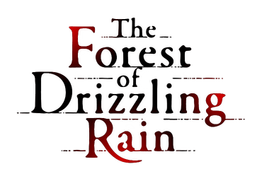 The Forest of Drizzling Rain