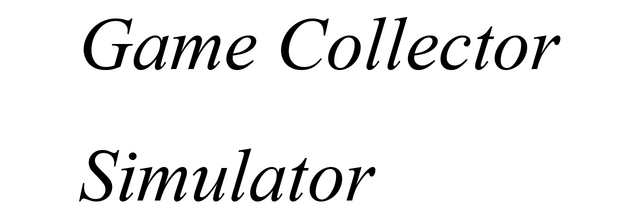 Game Collecting Simulator