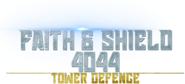 Faith and Shield:4044 Tower Defense