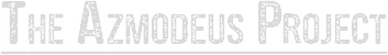 The Azmodeus Project