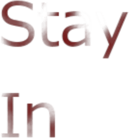 Stay in