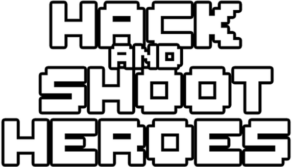 Hack and Shoot Heroes