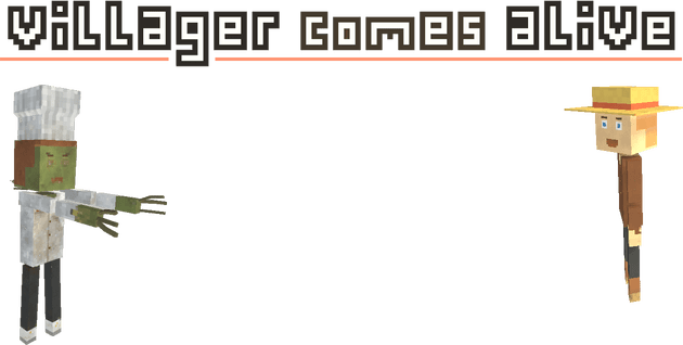 Villager comes alive